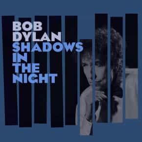 Bob Dylan Shadows In The Night okładka