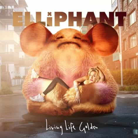 Elliphant Living Life Golden cover